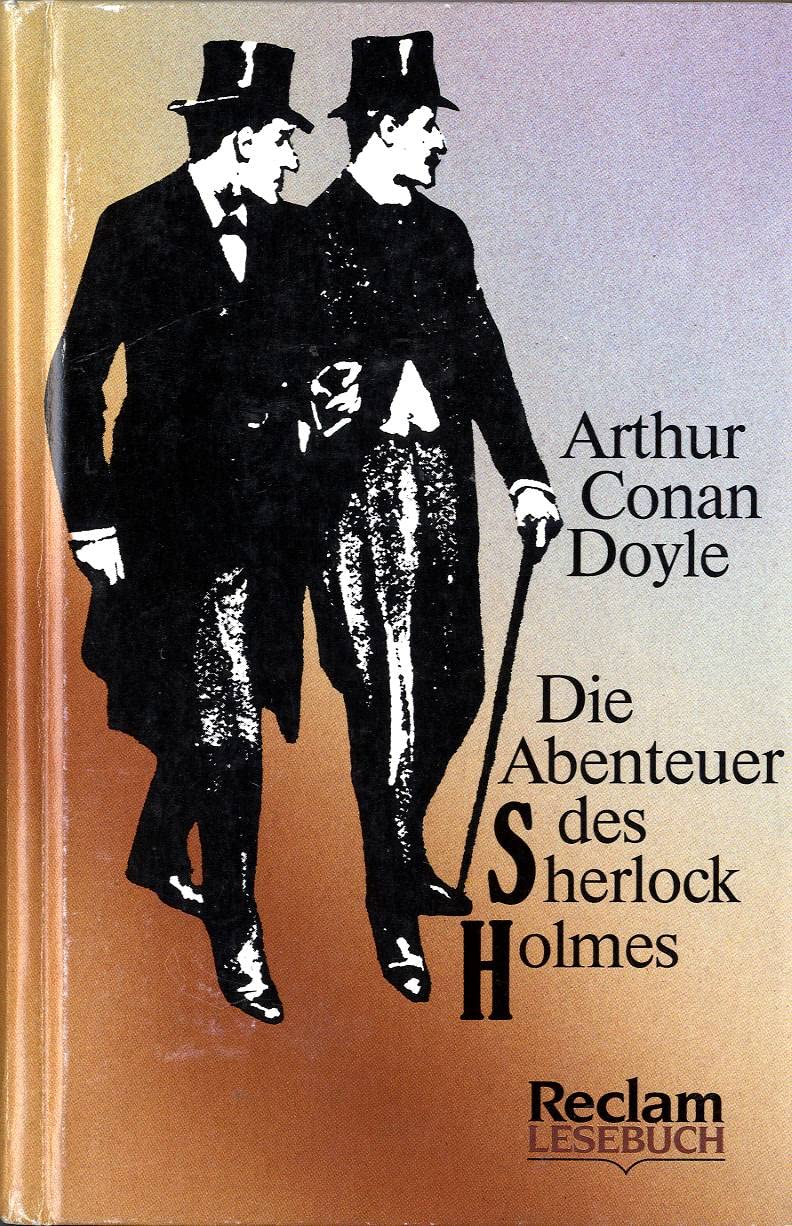 Die Abenteuer des Sherlock Holmes: (Reclam Lesebuch) Essays & Short Stories