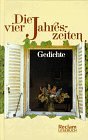 Die vier Jahreszeiten. Gedichte: Gedichte. (Reclam Lesebuch) Poetry