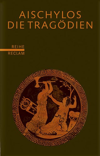 Die Tragödien: (Reihe Reclam) Drama