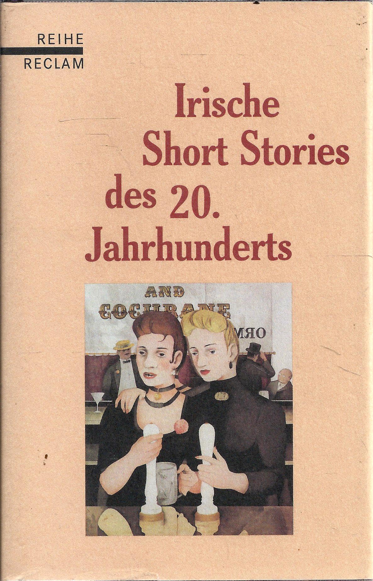 Irische Short Stories des 20. Jahrhunderts: (Reihe Reclam) Contemporary literature