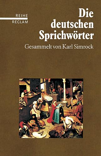 Die deutschen Sprichwörter: (Reihe Reclam) Contemporary literature