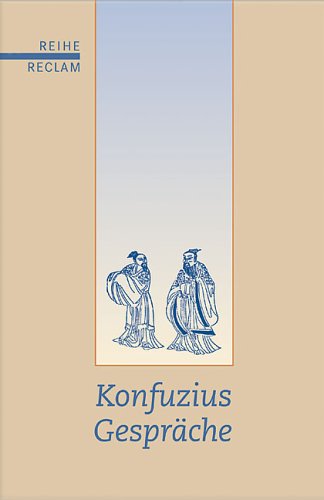 Gespräche (Lunyu): (Reihe Reclam) Philosophy