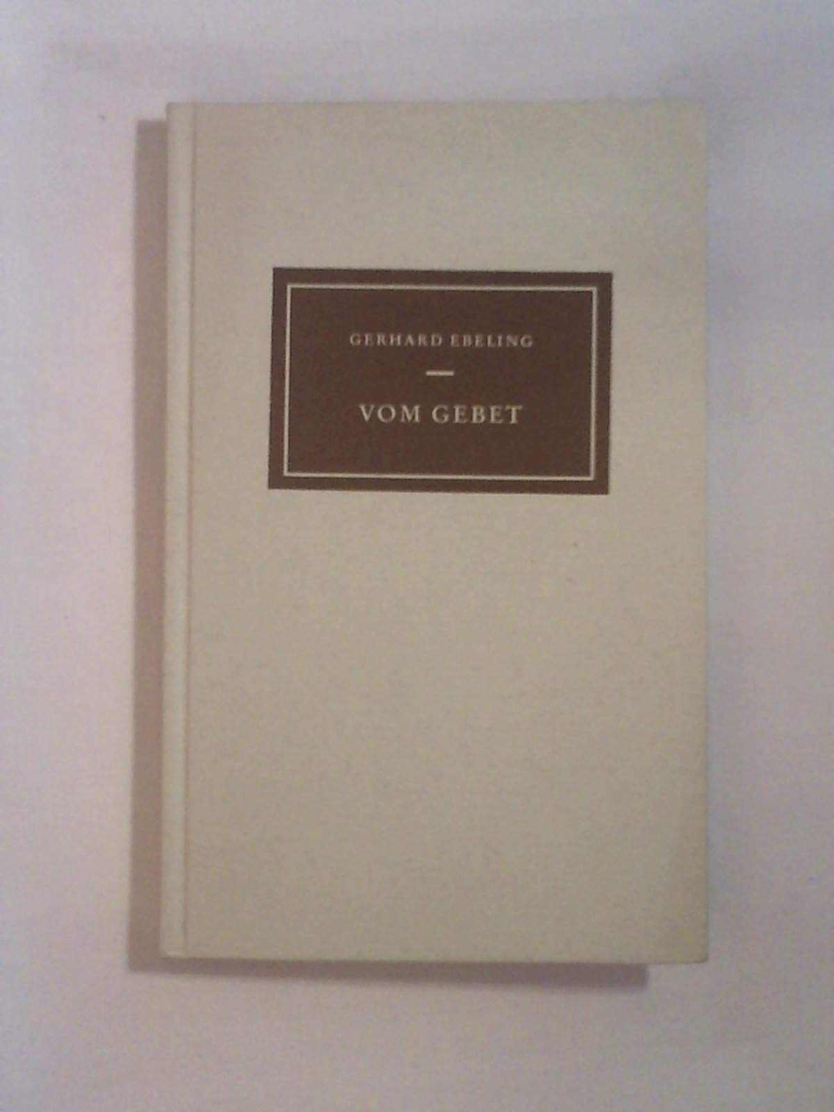 Vom Gebet: Predigten Uber Das Unser-Vater book