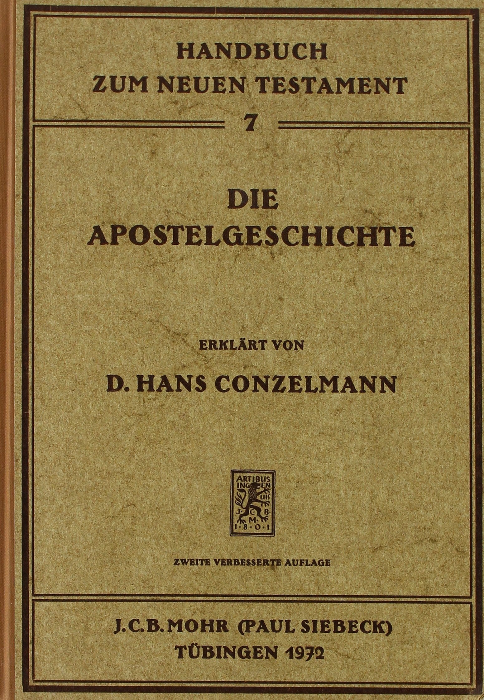 Die Apostelgeschichte erklärt (Handbuch zum Neuen Testament, Band 7) General education
