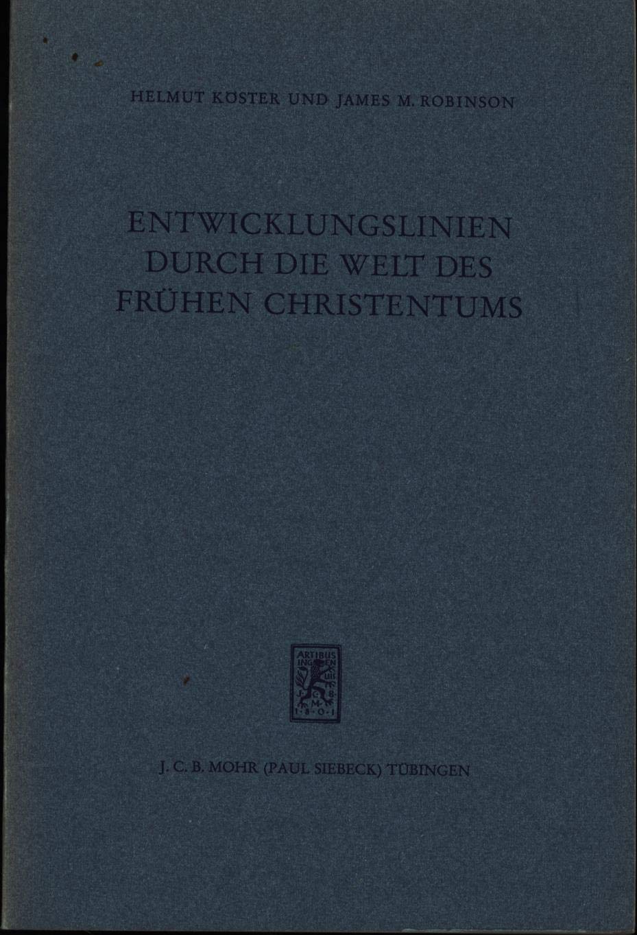 Entwicklungslinien durch die Welt des frühen Christentums Religion & Esotericism