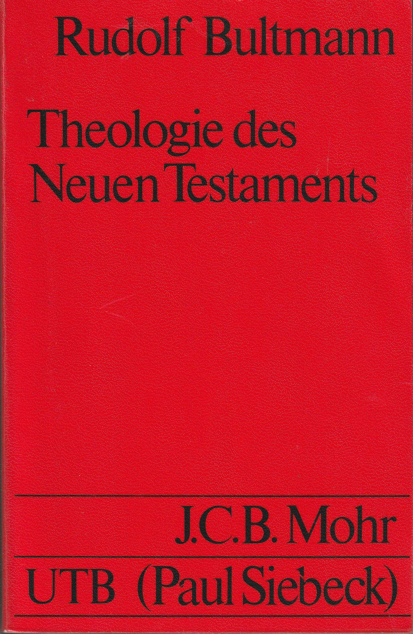 Theologie des Neuen Testaments (UTB 630) Books