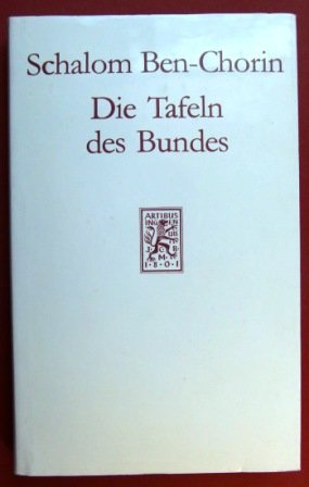 Die Tafeln des Bundes: Das Zehnwort vom Sinai Books