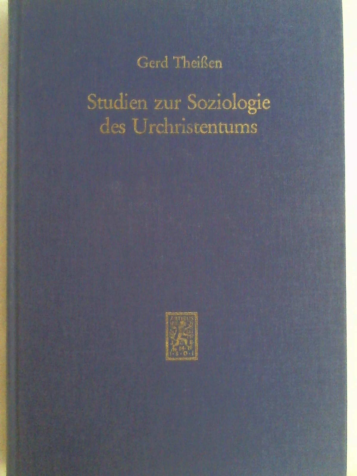 Studien zur Soziologie des Urchristentums (Wissenschaftliche Untersuchungen zum Neuen Testament) (German Edition) Books