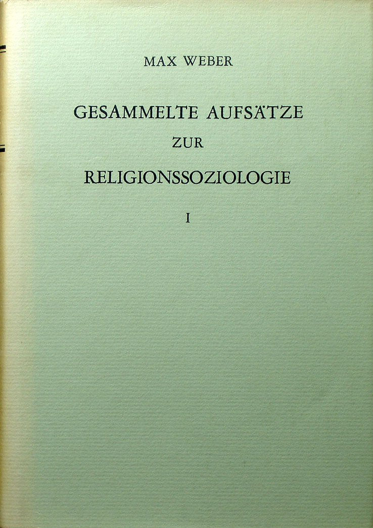Max Weber Gesammelte Aufsätze zur Religionssoziologie, Band 1 Books