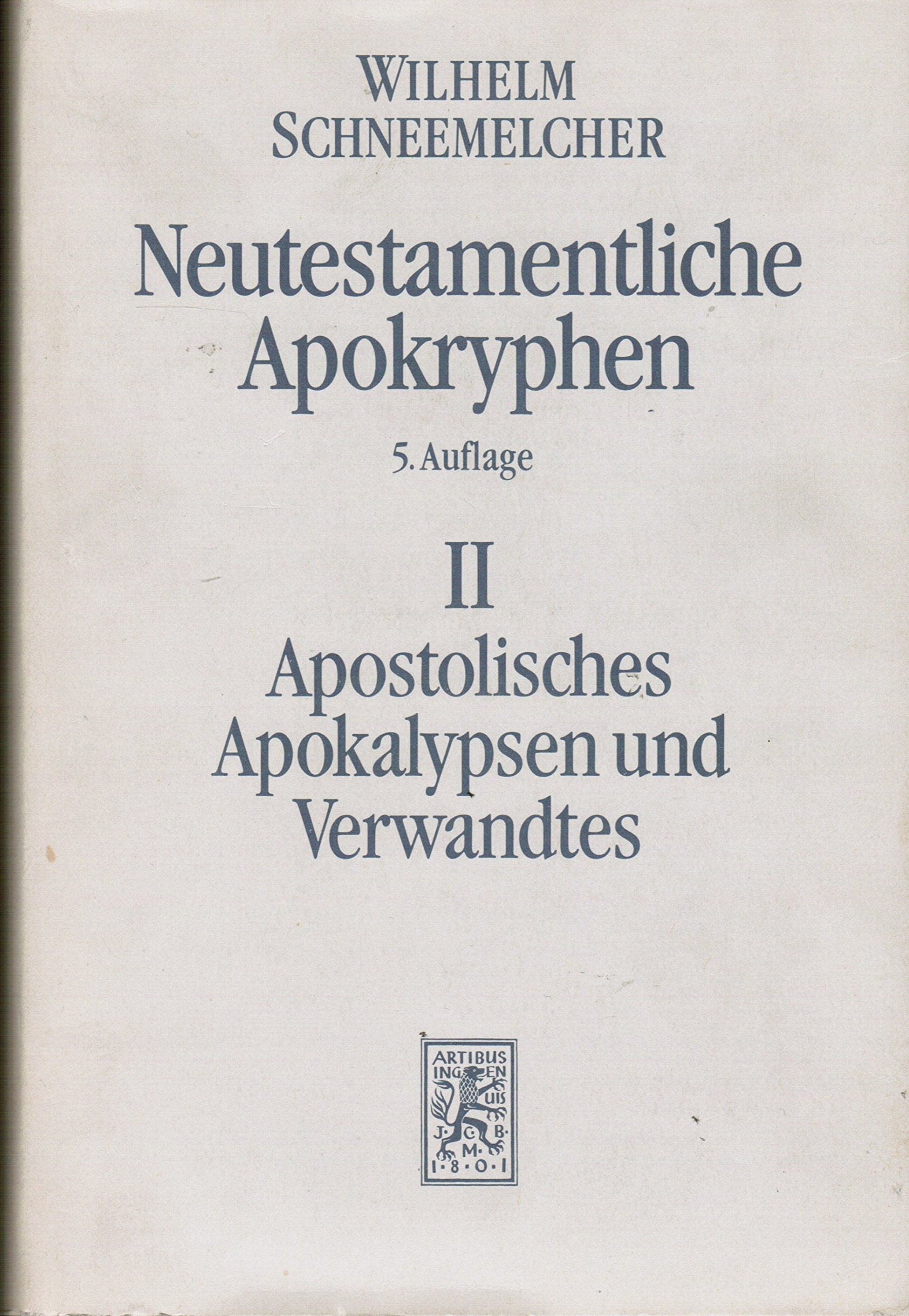 Neutestamentliche Apokryphen in deutscher Übersetzung, in 2 Bdn., Bd.2, Apostolische Apokalypsen und Verwandtes Books