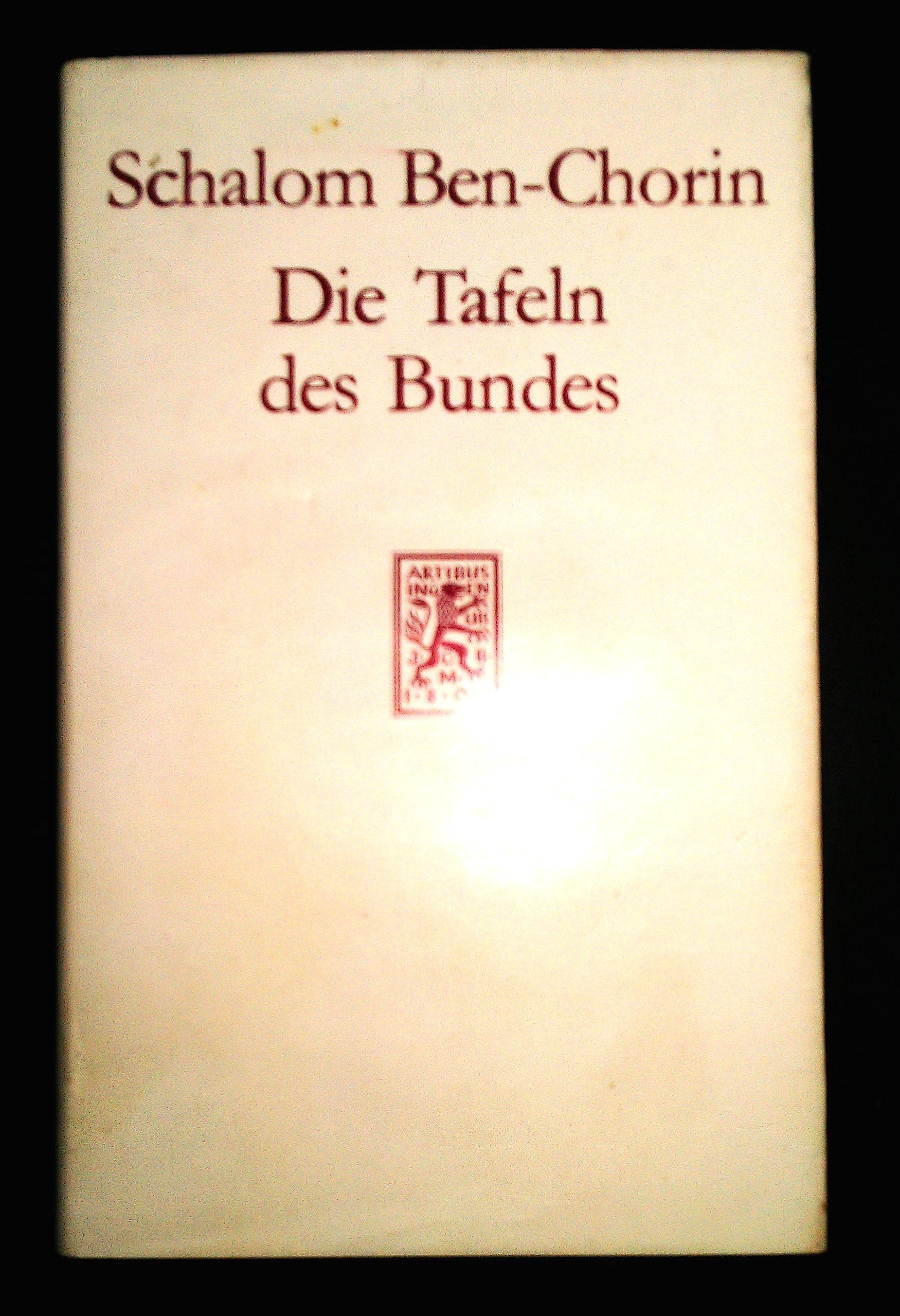 Die Tafeln des Bundes: Das Zehnwort vom Sinai Religion & Esotericism