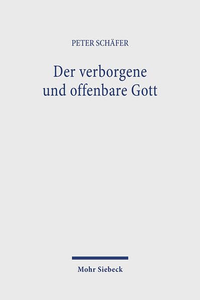 Der verborgene und offenbare Gott: Hauptthemen der frühen jüdischen Mystik Contemporary literature