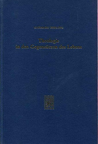 Wort und Glaube, Band 4: Theologie in den Gegensätzen des Lebens Religion & Esotericism