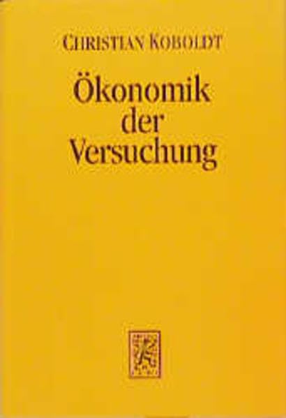 Ökonomik der Versuchung: Drogenverbot und Sozialvertragstheorie (Einheit der Gesellschaftswissenschaften, Band 87) Law