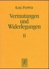 Vermutungen und Widerlegungen. Das Wachstum der wissenschaftlichen Erkenntnis: Vermutungen und Widerlegungen, Ln, Tl.2, Widerlegungen Philosophy