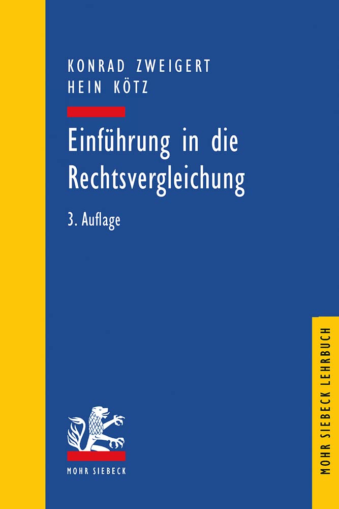 Einführung in die Rechtsvergleichung auf dem Gebiete des Privatrechts Law