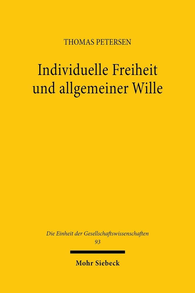Individuelle Freiheit Und Allgemeiner Wille: Buchanans Politische Okonomie Und Die Politische Philosophie book