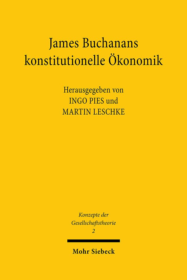 James Buchanans konstitutionelle Ökonomik book