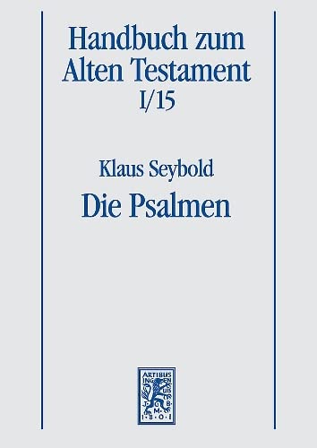 Handbuch zum Alten Testament, Kt, Bd.15, Die Psalmen Philosophy