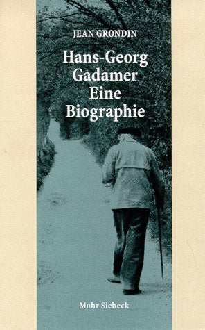 Hans-Georg Gadamer: Eine Biographie book