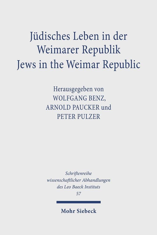 Jüdisches Leben in der Weimarer Republik /Jews in the Weimar Republic: Die deutschsprachigen Gründungsmitglieder des Palestine Orchestra ... des Leo Baeck Instituts, Band 57) Religion & Esotericism