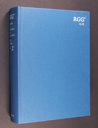 Religion in Geschichte und Gegenwart: Handwörterbuch für Theologie und Religionswissenschaft / C - E Books