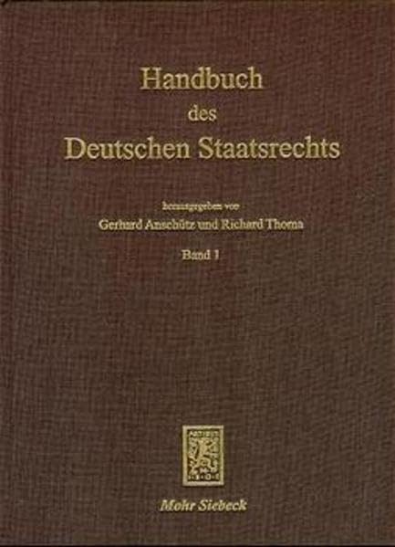 Handbuch des Deutschen Staatsrechts: Band 1/2 Law