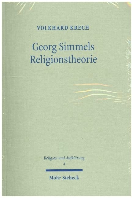Georg Simmels Religionstheorie Social Sciences