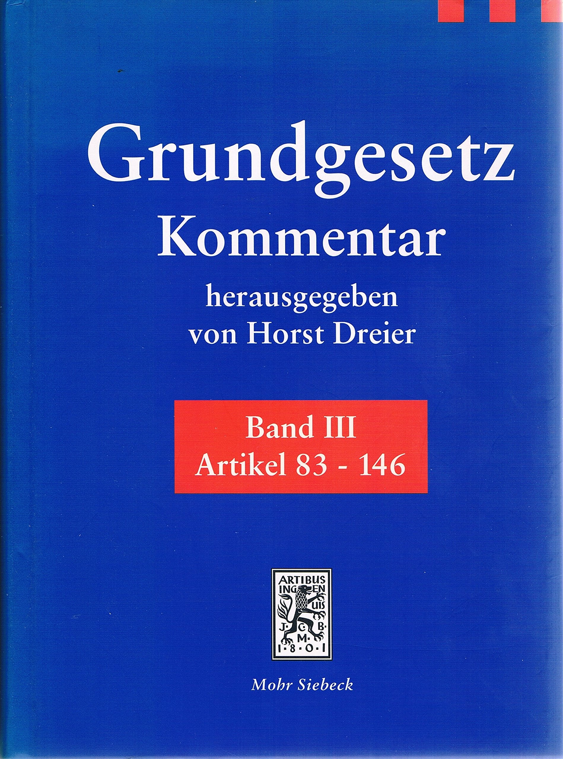 Grundgesetz. Kommentar: Artikel 83-143 Books