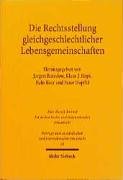 Die Rechtsstellung gleichgeschlechtlicher Lebensgemeinschaften Law