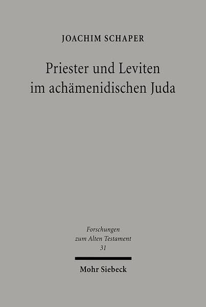 Priester und Leviten im achämenidischen Juda Contemporary literature