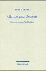 Glaube und Denken. Dimensionen der Wirklichkeit University books