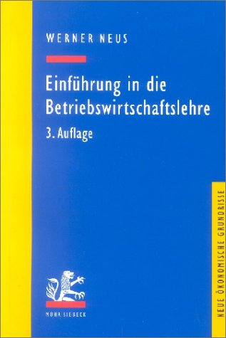 Einführung in die Betriebswirtschaftslehre aus institutionenökonomischer Sicht Business, Finance & Career