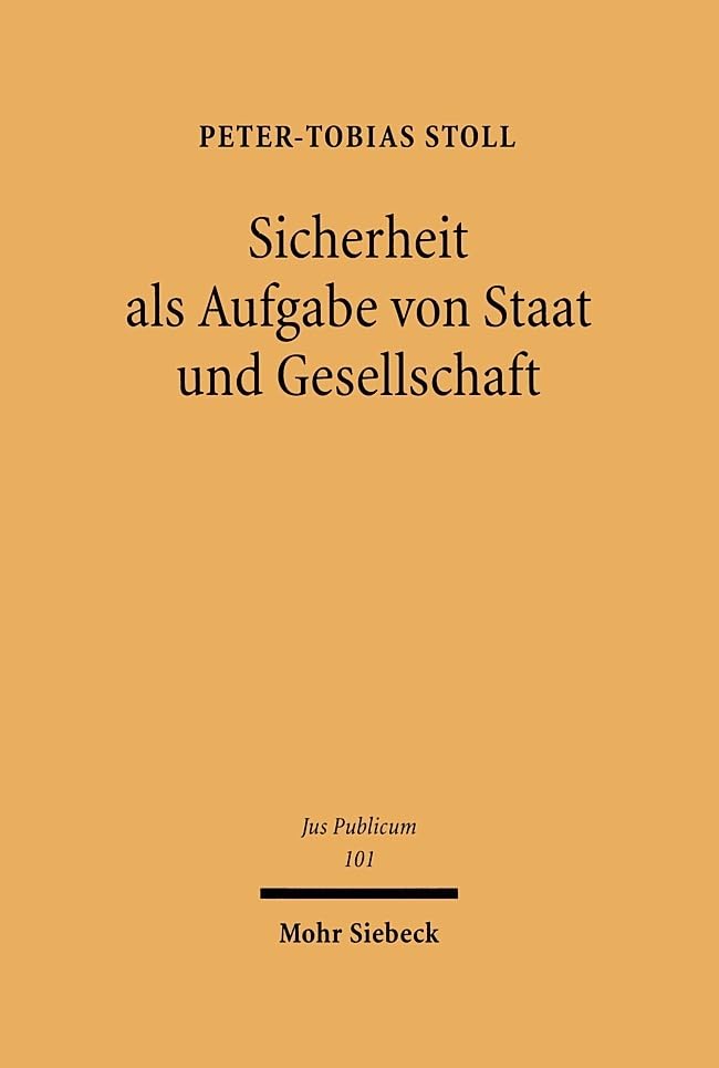 Sicherheit als Aufgabe von Staat und Gesellschaft Law