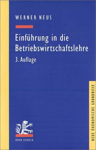 Einführung in die Betriebswirtschaftslehre aus institutionenökonomischer Sicht Books