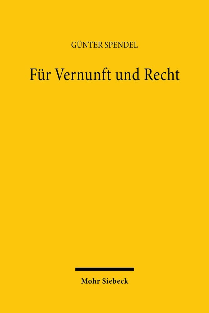Für Vernunft und Recht: Zwölf Studien Law