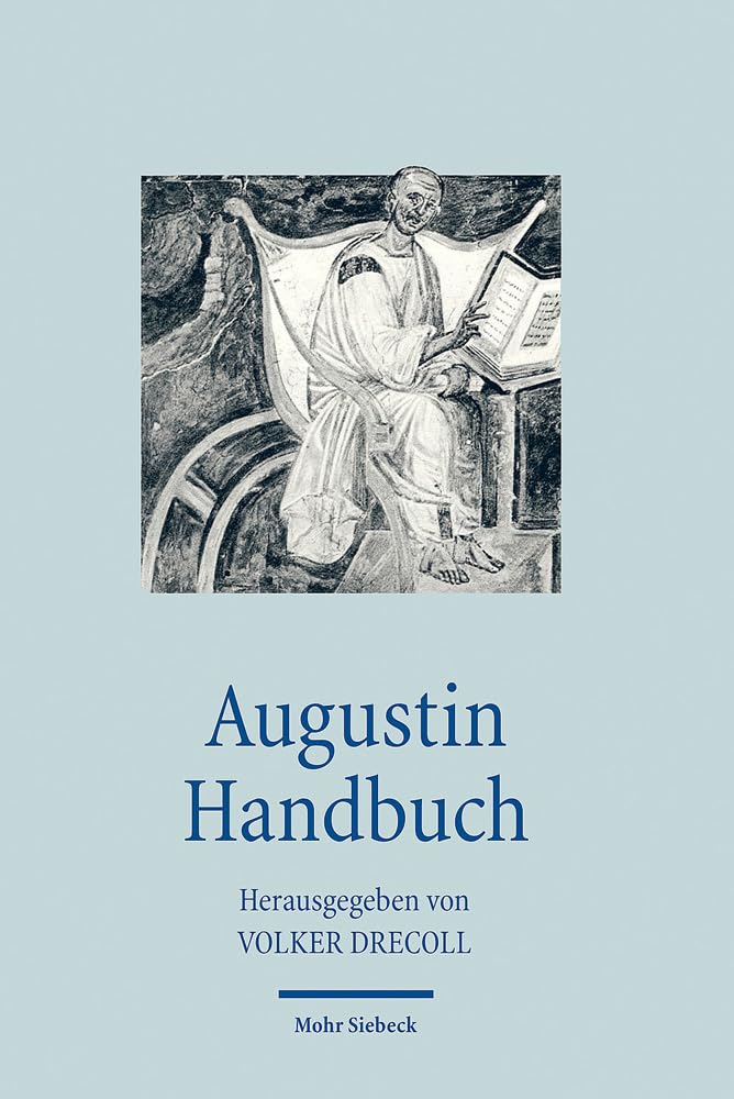 Augustin Handbuch (Handbücher Theologie) Philosophy