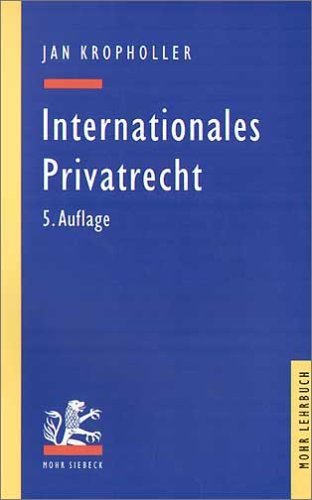 Internationales Privatrecht. Einschliesslich der Grundbegriffe des Internationalen Zivilverfahrensrecht Law