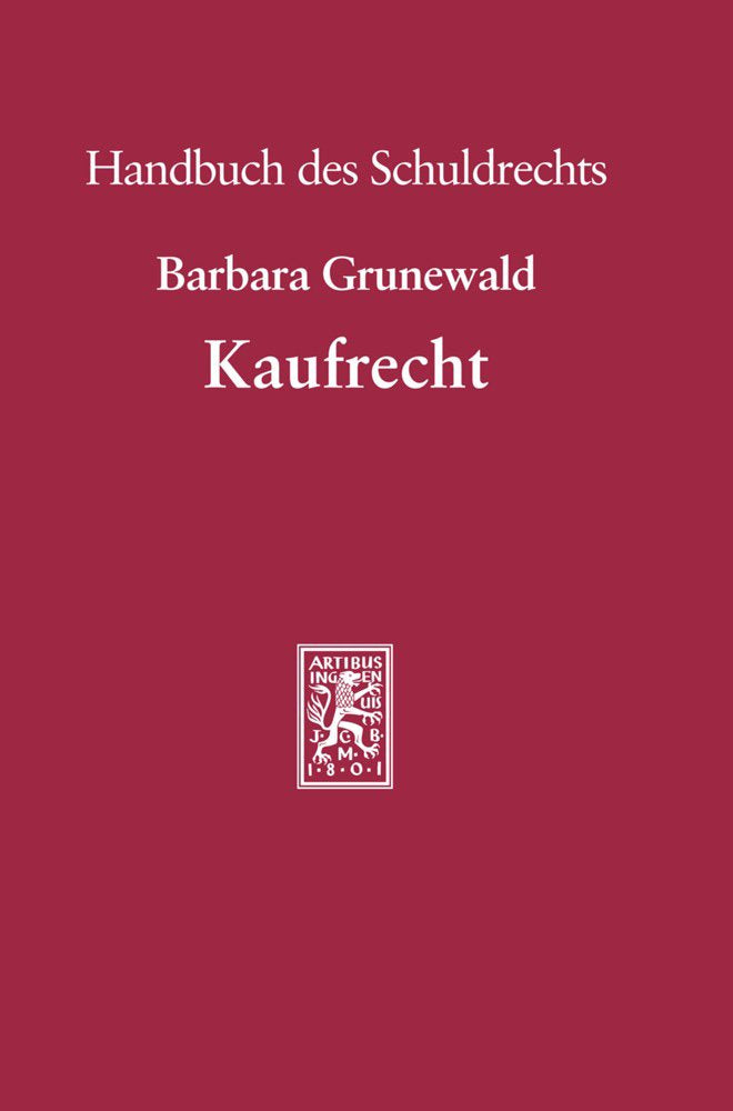 Kaufrecht (Handbuch des Schuldrechts, Band 6) Law
