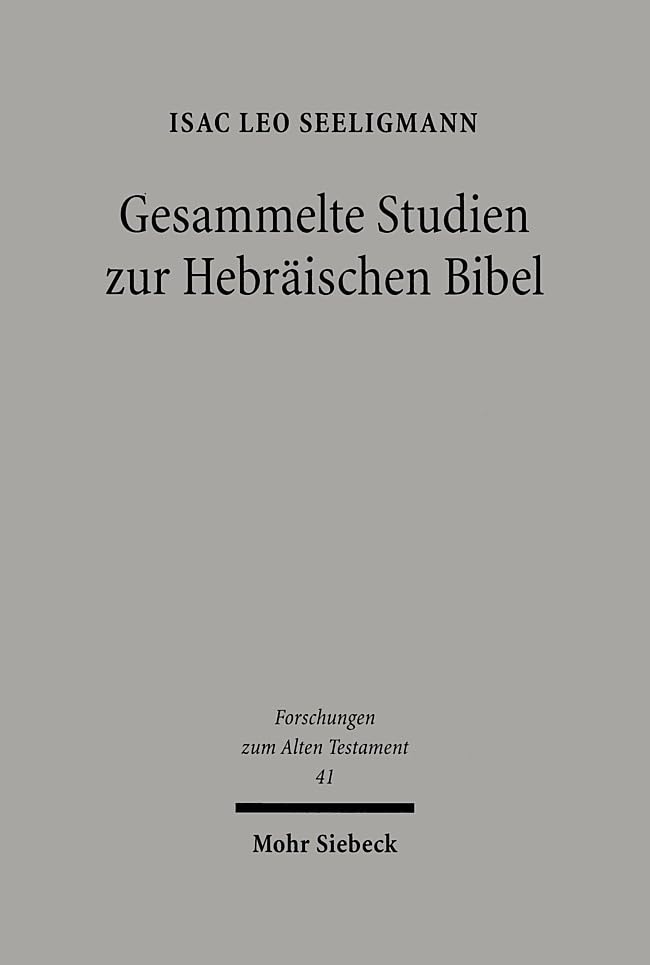 Gesammelte Studien zur Hebräischen Bibel (Forschungen zum Alten Testament, Band 41) Contemporary literature