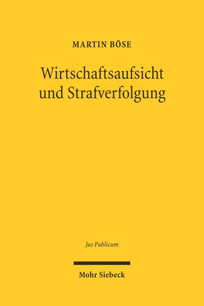 Wirtschaftsaufsicht und Strafverfolgung Law