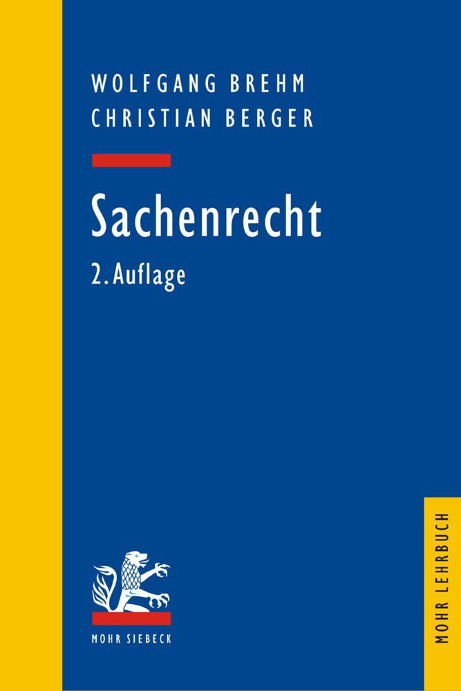Sachenrecht (Mohr Lehrbuch) Law