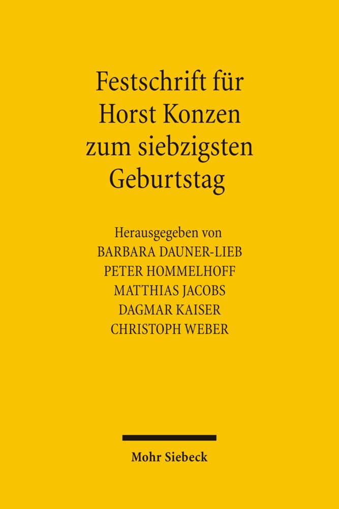 Festschrift für Horst Konzen zum siebzigsten Geburtstag Law