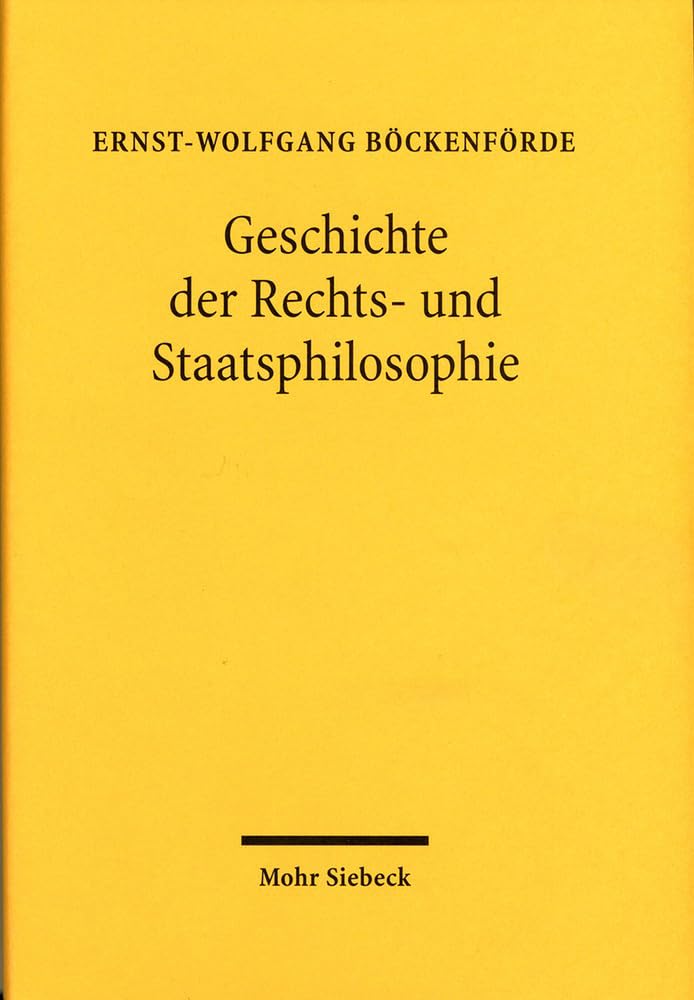 Geschichte der Rechts- und Staatsphilosophie: Antike und Mittelalter Law
