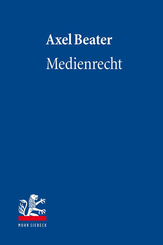 Medienrecht (Lehrbuch des Privatrechts) Law