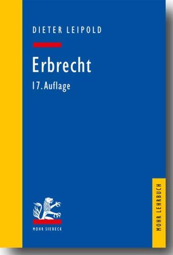 Erbrecht: Ein Lehrbuch mit Fällen und Kontrollfragen Law