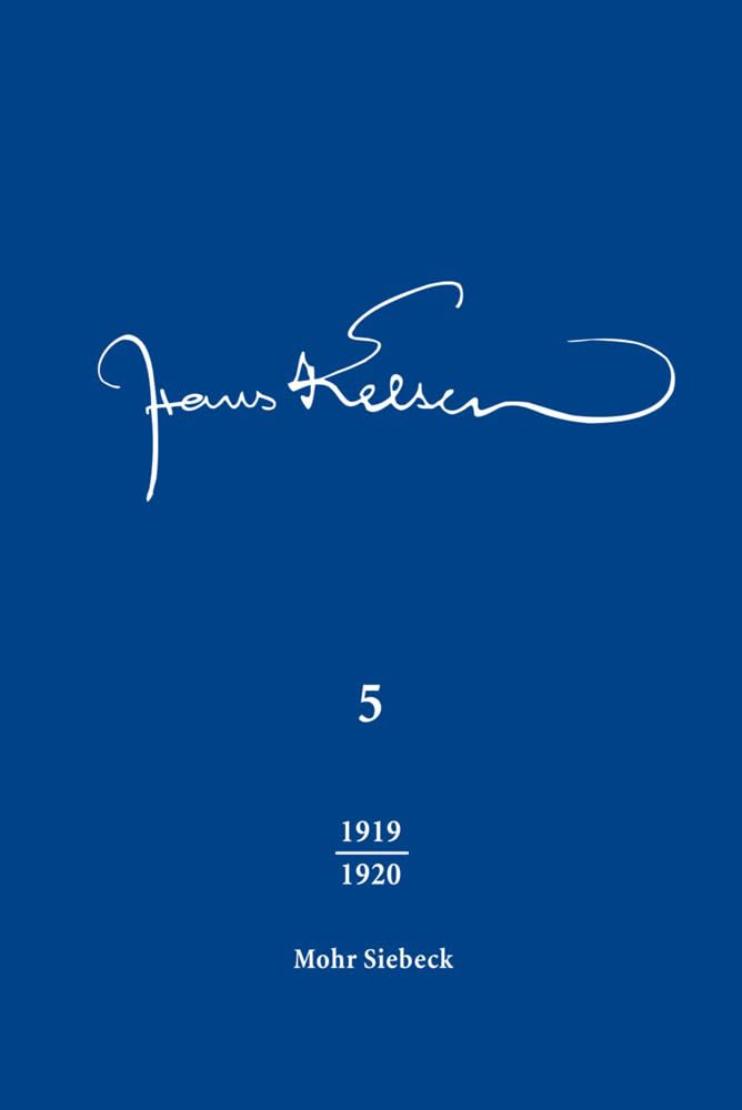 Hans Kelsen Werke: Band 5: Veröffentlichte Schriften 1919-1920 Law
