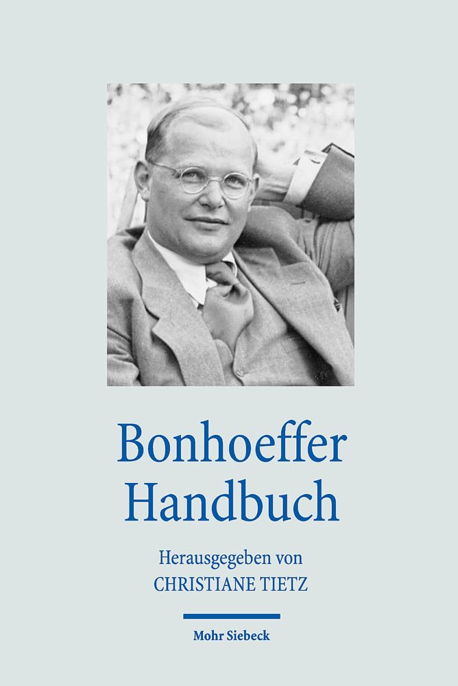 Bonhoeffer Handbuch (Handbücher Theologie) Philosophy
