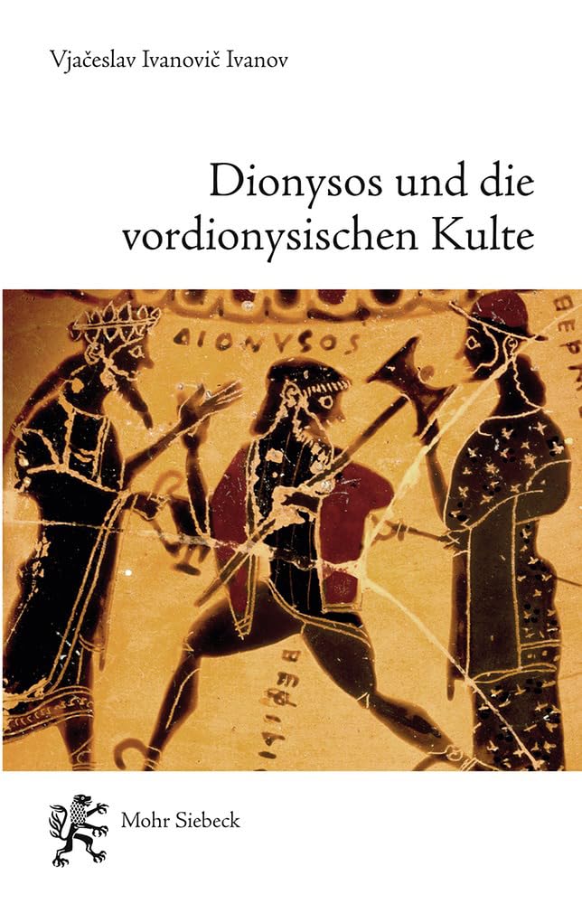 Dionysos und die vordionysischen Kulte Contemporary literature