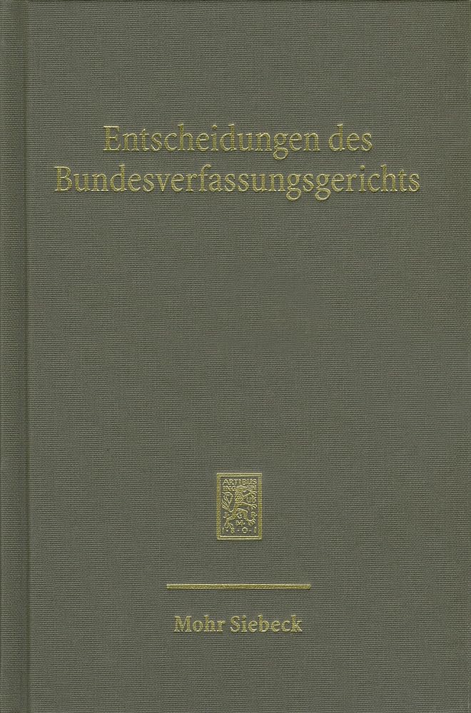 Entscheidungen des Bundesverfassungsgerichts (BVerfGE): Band 123 Law